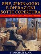 Storie di spie, spionaggio e operazioni... - Bild 1
