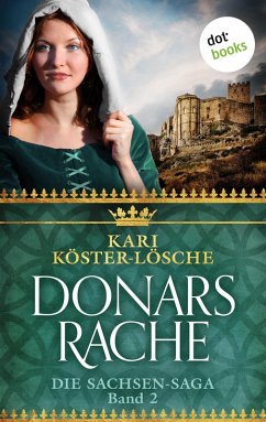 Donars Rache / Sachsen-Saga Bd.2 (eBook, ePUB) - Köster-Lösche, Kari
