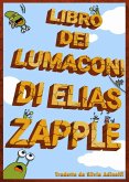 Libro dei lumaconi di Elias Zapple (eBook, ePUB)