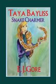 Taya Bayliss - Snake Charmer (Taya Bayliss Mysteries, #4) (eBook, ePUB)