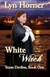 White Witch (Texas Devlins, #1) (eBook,... - Bild 1