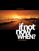 If Not Now, When? Love Ed (eBook, ePUB)