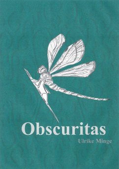 Obscuritas (eBook, ePUB) - Minge, Ulrike