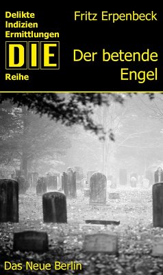 Der betende Engel (eBook, ePUB) - Erpenbeck, Fritz