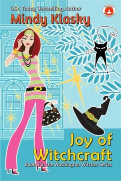 Joy of Witchcraft (Washington Witches (Magical Washington), #5) (eBook, ePUB) - Klasky, Mindy