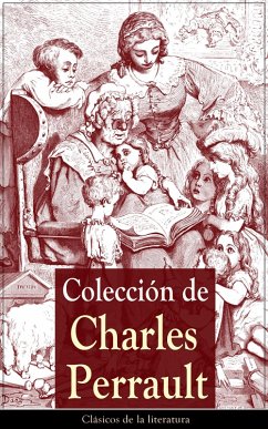 Colección de Charles Perrault (eBook, ePUB) - Perrault, Charles