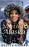 North to Alaska (eBook, ePUB) North to Alaska (eBook, ePUB)