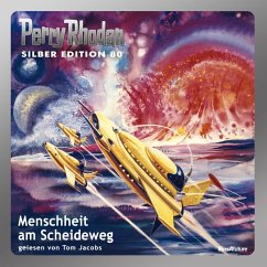 Menschheit am Scheideweg / Perry Rhodan Silberedition Bd.80 (MP3-Download) - Voltz, William; Vleck, Ernst; Ewers, H.G.