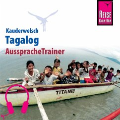 Reise Know-How Kauderwelsch AusspracheTrainer Tagalog für die Philippinen (MP3-Download) - Hanewald, Flor; Hanewald, Roland