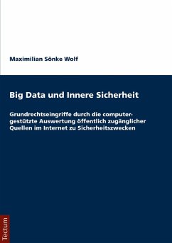 Big Data und Innere Sicherheit (eBook, PDF) - Wolf, Maximilian Sönke