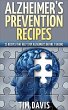 Alzheimer's Prevention Recipes: 25... - Bild 1