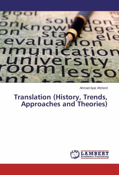 Translation (History, Trends, Approaches and Theories)