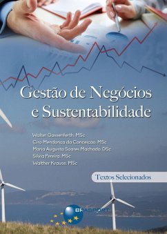 Gestão de Negócios e Sustentabilidade: textos selecionados (eBook, ePUB) - Gassenferth, Walter; da Conceição, Ciro Mendonça; Machado, Maria Augusta Soares; Pereira, Silvia; Krause, Walther