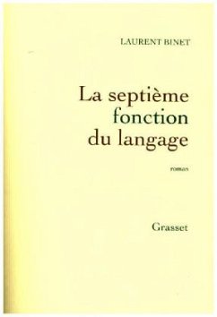 La septième fonction du langage - Binet, Laurent
