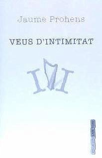 Veus d'intimitat - Prohens Bordoy, Jaime