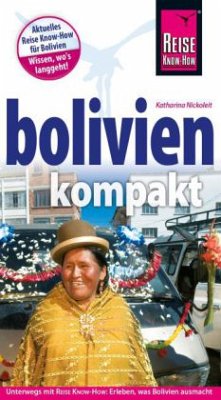 Reise know-How Bolivien kompakt - Nickoleit, Katharina