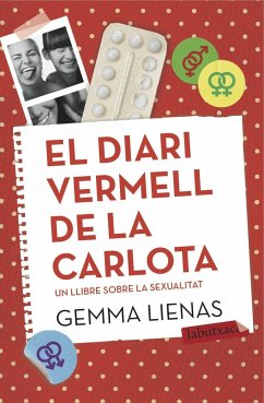 El diari vermell de la Carlota : Un llibre sobre la sexualitat - Lienas, Gemma