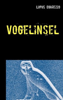 Vogelinsel - Egarezzo, Lupus