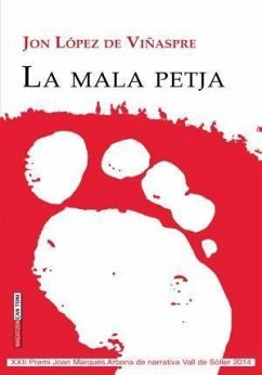 La mala petja - López de Viñaspreva, Jon