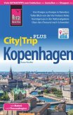 Reise Know-How Reiseführer Kopenhagen mit Malmö und Öresundregion (CityTrip PLUS)