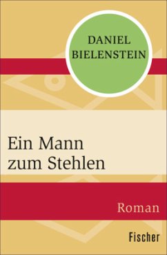 Ein Mann zum Stehlen - Bielenstein, Daniel