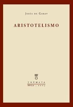Aristotelismo - Garay Suárez-Llanos, Jesús de; Garay, Jesús de