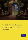 Die Edda-Gedichte der nordischen Heldensage Die Edda-Gedichte der nordischen Heldensage