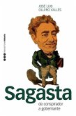 Sagasta, de conspirador a gobernante