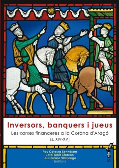 Inversors, banquers i jueus : Les xarxes financeres a la Corona d'Aragó (s. XIV-XV) - Diversos; Maíz Chacón, Jordi; Dd, Aa