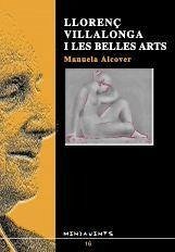 Cover Llorenç Villalonga i les belles arts : un ideari estètic noucentista