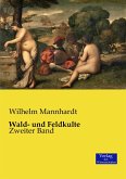 Wald- und Feldkulte Wald- und Feldkulte
