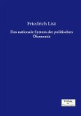 Das nationale System der politischen Ökonomie Das nationale System der politischen Ökonomie