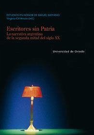 Escritoressinpatria. La narrativa argentina de la segunda mitad del siglo XX.