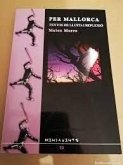 Per Mallorca : textos de lluita i reflexió