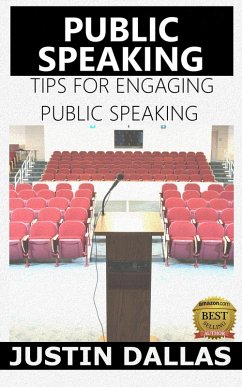 Cover Public Speaking: Tips for Engaging Public Speaking (eBook, ePUB)