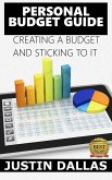 Personal Budget Guide: Creating a Budget and Sticking to It (eBook, ePUB)