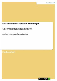 Unternehmensorganisation (eBook, ePUB) - Reindl, Stefan; Staudinger, Stephanie