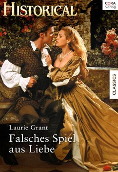 Falsches Spiel aus Liebe (eBook, ePUB) - Grant, Laurie