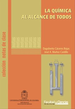 La química al alcance de todos (eBook, PDF) - Cáceres Rojas, Dagoberto; Muñoz Castillo, José