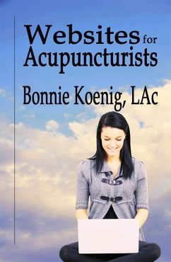 Cover Websites for Acupuncturists (eBook, ePUB)