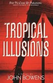 Tropical Illusions (eBook, ePUB)