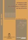 Introducción al formalismo de la mecánica cuántica no relativista (eBook, PDF)