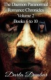 The Daemon Paranormal Romance Chronicles - Volume 2, Books 6 to 10 (eBook, ePUB)