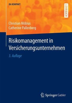 Risikomanagement in Versicherungsunternehmen - Möbius, Christian;Pallenberg, Catherine