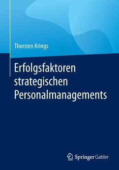 Erfolgsfaktoren strategischen Personalmanagements - Krings, Thorsten