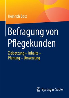 Befragung von Pflegekunden - Bolz, Heinrich