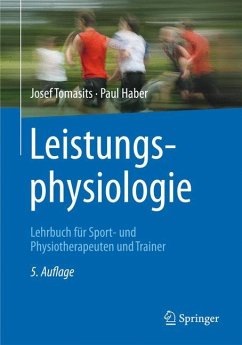Leistungsphysiologie - Tomasits, Josef;Haber, Paul