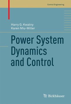 Power System Dynamics and Control - Kwatny, Harry G.;Miu-Miller, Karen