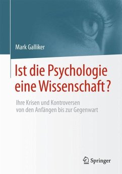 Ist die Psychologie eine Wissenschaft? - Galliker, Mark