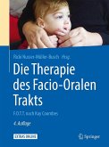 Die Therapie des Facio-Oralen Trakts